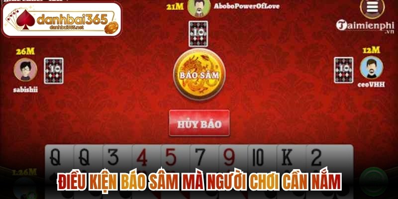 Điều kiện báo sâm mà người chơi cần nắm