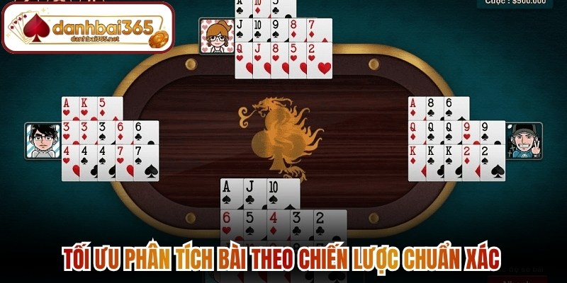 Tối ưu phân tích bài theo chiến lược chuẩn xác 