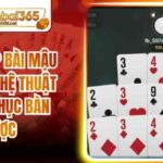 Cách Xếp Bài Mậu Binh - Nghệ Thuật Chinh Phục Bàn Cược