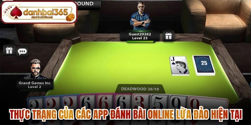 Thực trạng của các app đánh bài online lừa đảo hiện tại