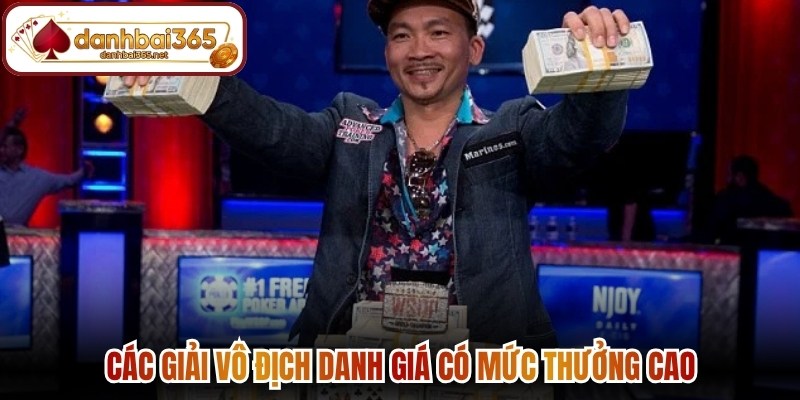 Các giải vô địch danh giá có mức thưởng cao