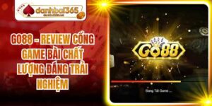 Go88 - Review Cổng Game Bài Chất Lượng Đáng Trải Nghiệm