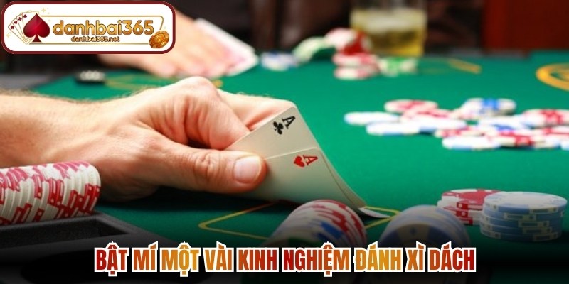 Bật mí một vài kinh nghiệm đánh xì dách 