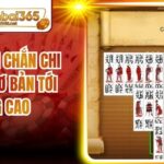Luật Chơi Chắn Chi Tiết Từ Cơ Bản Tới Nâng Cao