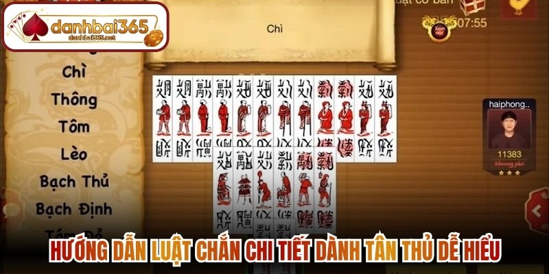 Hướng dẫn luật chắn chi tiết dành tân thủ dễ hiểu 