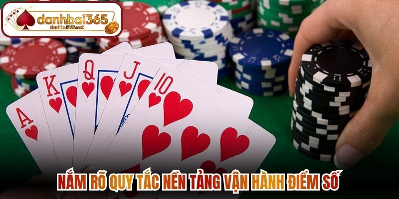 Nắm rõ quy tắc nền tảng vận hành điểm số 