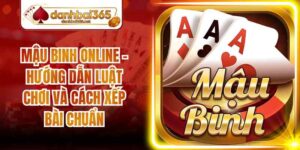 Mậu Binh Online - Trải Nghiệm Cá Cược Dễ Dàng Cho Newbie