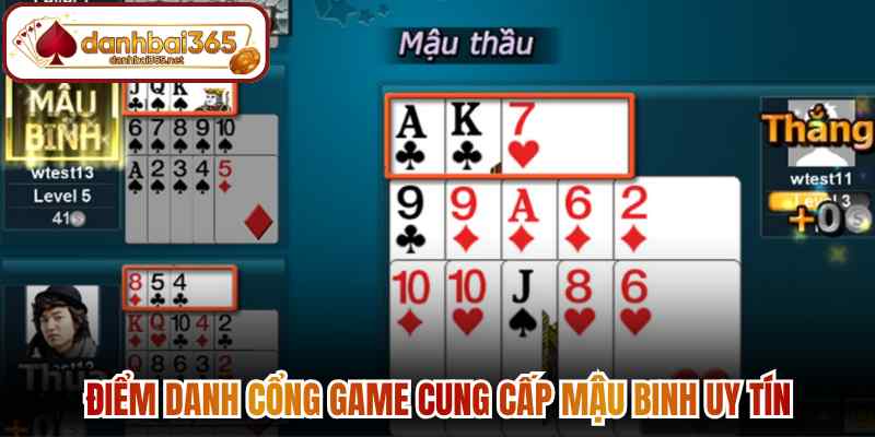 Điểm danh cổng game cung cấp mậu binh uy tín
