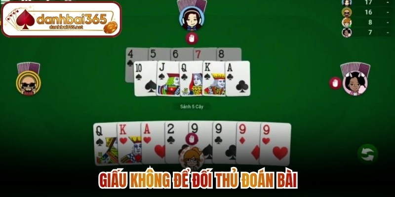 Giấu không để đối thủ đoán bài