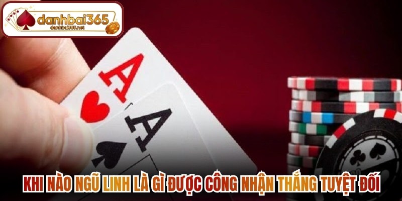 Khi nào ngũ linh là gì được công nhận thắng tuyệt đối