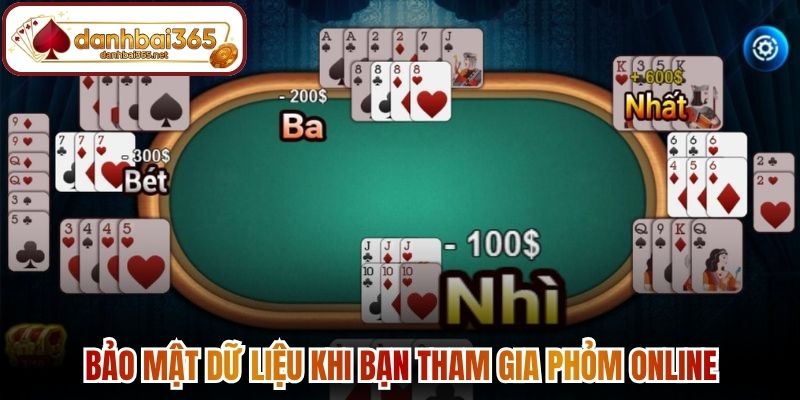 Phỏm Online - Tựa Game Bài Quốc Dân Thu Hút Người Chơi 2 Bảo mật dữ liệu khi bạn tham gia phỏm online