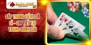 Sáp Trong Liêng Là Gì - Chi Tiết Tại Trang Đánh Bài