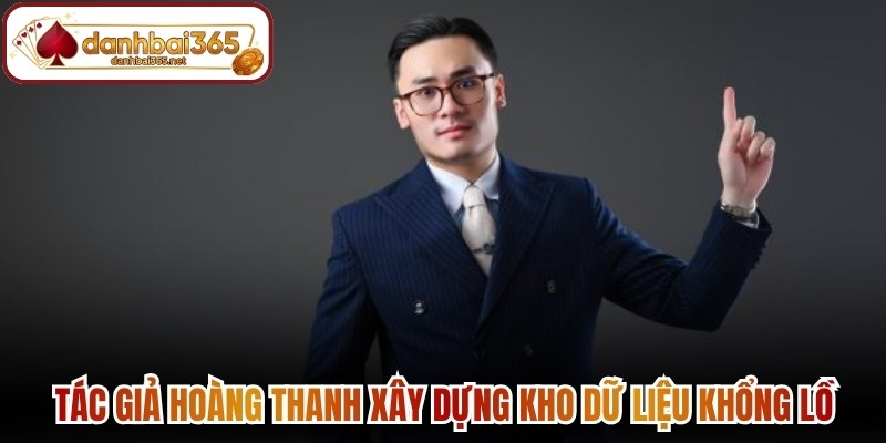 Tác giả Nguyễn Hoàng Thanh xây dựng kho dữ liệu khổng lồ
