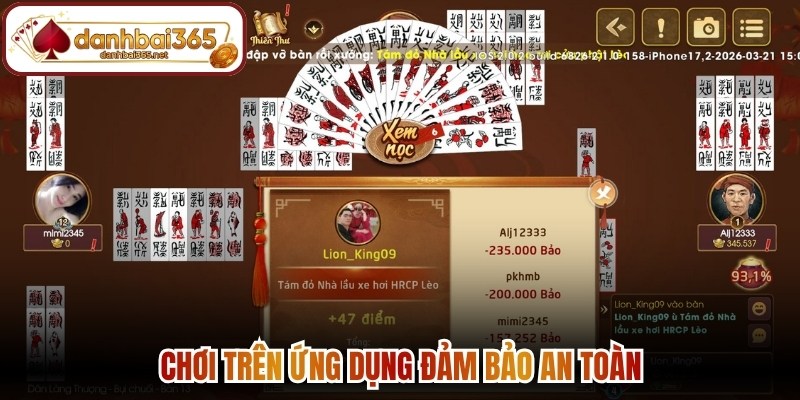 Chơi trên ứng dụng đảm bảo an toàn