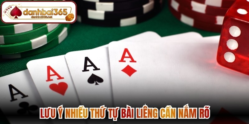 Lưu ý nhiều thứ tự bài liêng cần nắm rõ
