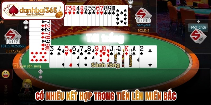 Có nhiều kết hợp trong Tiến lên miền Bắc