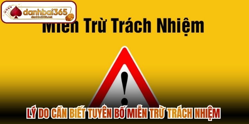 Lý do cần biết tuyên bố miễn trừ trách nhiệm web Đánh Bài