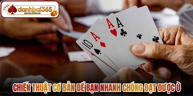 Ù Phỏm Là Gì? - Luật Tính Tiền Phạt Tá Lả Mới Nhất 3 Chiến thuật cơ bản để bạn nhanh chóng đạt được Ù